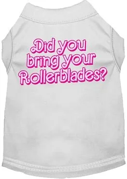 Did You Bring Your Roller Blades? Screen Print Shirt in Many Colors